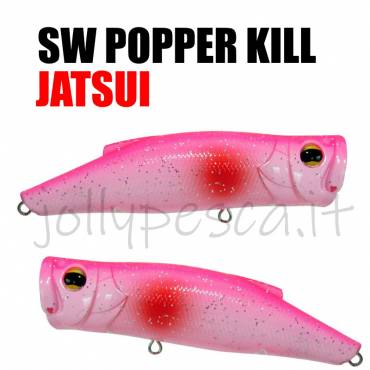 SW POPPER KILL Jatsui